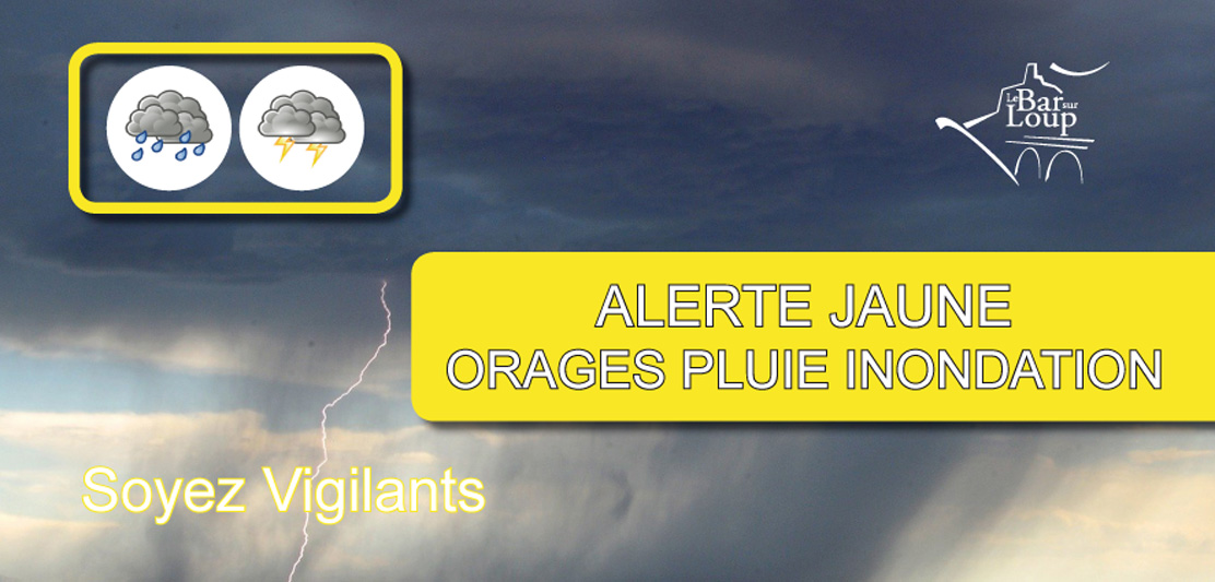 Vigilance Jaune Météo France ＂pluies-inondations＂ et ＂orages＂