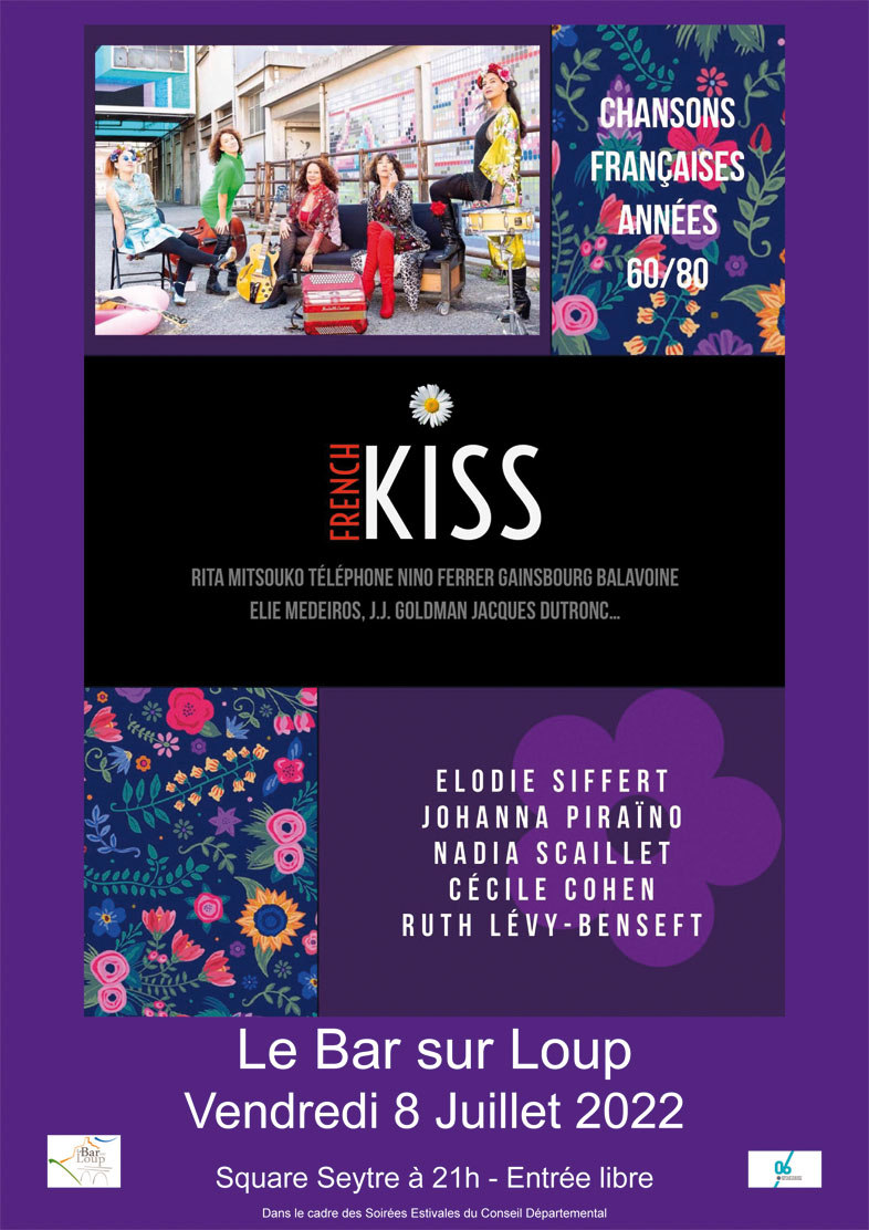 Vendredi 8 juillet 2022 : les French Kiss