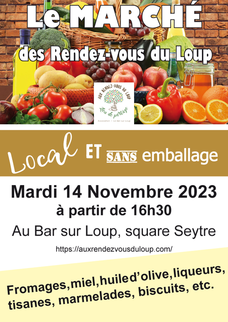 Marché des Rendez-vous du Loup, mardi 14 novembre 2023