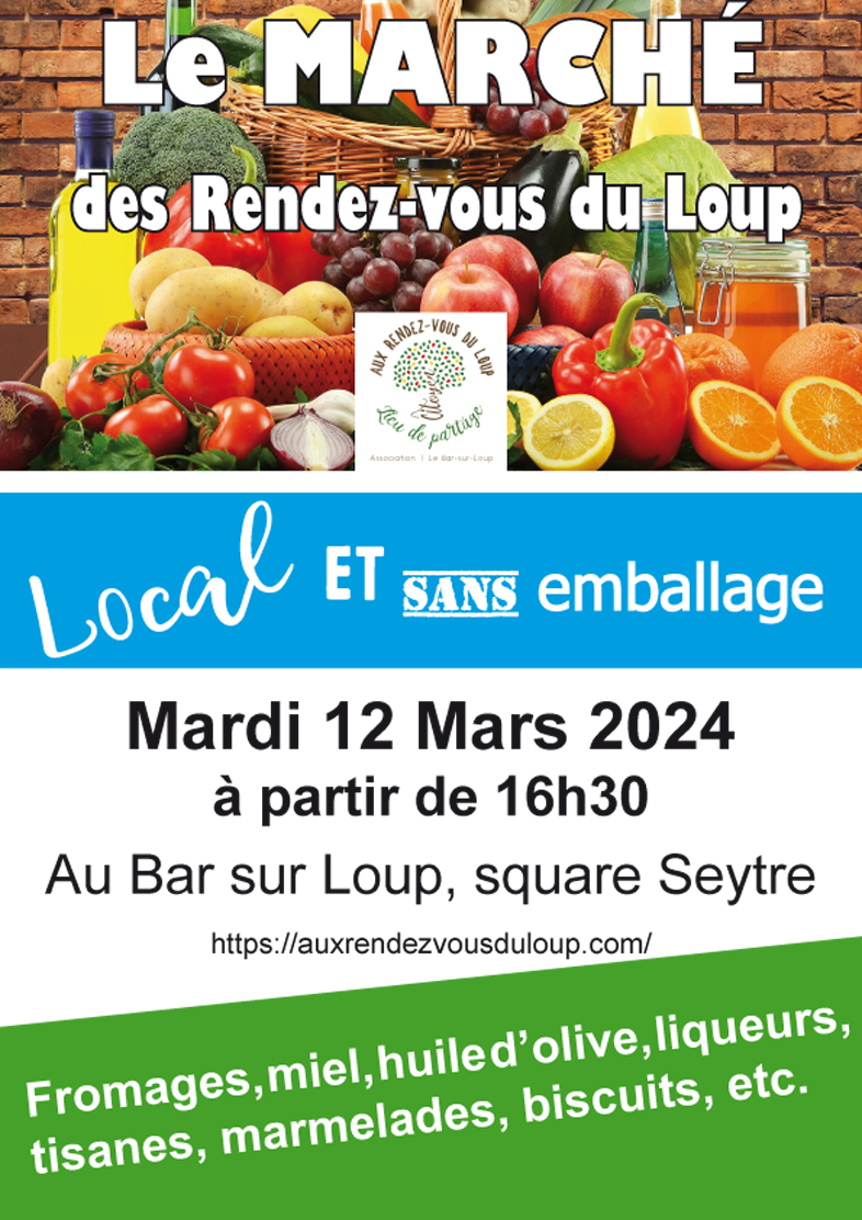Marché des Rendez-vous du Loup, mardi 12 mars 2024